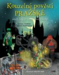 Kniha: Kouzelné pověsti pražské (Michal Vaněček a Renata Petříčková). Grada, 2016 Kniha: Kouzelné pověsti pražské (Michal Vaněček a Renata Petříčková). Grada, 2016