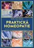 Kniha: Praktická homeopatie (Hana Váňová). Grada, 2016 Kniha: Praktická homeopatie (Hana Váňová). Grada, 2016