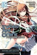 Kniha: Sword Art Online Progressive (Volume 3) (Kiseki Himura a Reki Kawahara). Yen Press, 2015 Kniha: Sword Art Online Progressive (Volume 3) (Kiseki Himura a Reki Kawahara). Yen Press, 2015