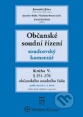 Kniha: Občanské soudní řízení V. (Jaromír Jirsa). Wolters Kluwer ČR, 2016 Kniha: Občanské soudní řízení V. (Jaromír Jirsa). Wolters Kluwer ČR, 2016
