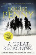 Kniha: A Great Reckoning (Louise Penny). Sphere, 2016 Kniha: A Great Reckoning (Louise Penny). Sphere, 2016