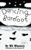 Kniha: Dancing Barefoot (Wil Wheaton). O´Reilly, 2004 Kniha: Dancing Barefoot (Wil Wheaton). O´Reilly, 2004