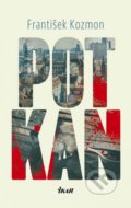 Kniha: Potkan (František Kozmon), 2016 Kniha: Potkan (František Kozmon), 2016