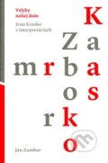 Kniha: Vzlyky nahej duše (Ján Zambor). Slovenské literárne centrum, 2016 Kniha: Vzlyky nahej duše (Ján Zambor). Slovenské literárne centrum, 2016