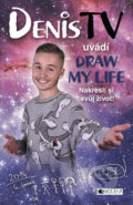 Kniha: DenisTV uvádí Draw My Life (Denis Kubík). Nakladatelství Fragment, 2016 Kniha: DenisTV uvádí Draw My Life (Denis Kubík). Nakladatelství Fragment, 2016