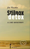 Kniha: Stilnox, detox a jiné katastrofy (Jiří Krechler). Bookman, 2014 Kniha: Stilnox, detox a jiné katastrofy (Jiří Krechler). Bookman, 2014