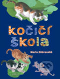 Kniha: Kočíčí škola (Marie Zábranská). Zábranská Marie, 2016 Kniha: Kočíčí škola (Marie Zábranská). Zábranská Marie, 2016