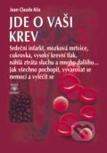 Kniha: Jde o vaši krev (Jean-Claude Alix). Dialog, 2016 Kniha: Jde o vaši krev (Jean-Claude Alix). Dialog, 2016