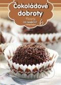 Kniha: Čokoládové dobroty (6) (EX book). EX book, 2016 Kniha: Čokoládové dobroty (6) (EX book). EX book, 2016