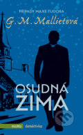 Kniha: Osudná zima (G.M. Mallietová). Motto, 2016 Kniha: Osudná zima (G.M. Mallietová). Motto, 2016