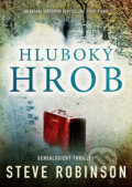 Kniha: Hluboký hrob (Steve Robinson). Mystery Press, 2016 Kniha: Hluboký hrob (Steve Robinson). Mystery Press, 2016