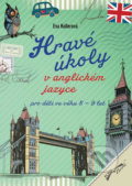 Kniha: Hravé úkoly v anglickém jazyce pro děti ve věku 8-9 let (Eva Kollerová). Foni book, 2016 Kniha: Hravé úkoly v anglickém jazyce pro děti ve věku 8-9 let (Eva Kollerová). Foni book, 2016