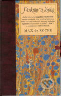Kniha: Pokrmy a láska (Max de Roche). Slovart, 2002 Kniha: Pokrmy a láska (Max de Roche). Slovart, 2002