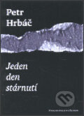 Kniha: Jeden den stárnutí (Petr Hrbáč). Petrov, 2000 Kniha: Jeden den stárnutí (Petr Hrbáč). Petrov, 2000