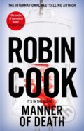 Kniha: Manner Of Death (Robin Cook). MacMillan, 2023 Kniha: Manner Of Death (Robin Cook). MacMillan, 2023