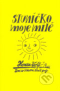 Sluníčko moje milé - Honza Volf, Nakladatelství jednoho autora, 2006