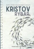 Kniha: Kristov rybár (František Trstenský). GG Kežmarok, 2023 Kniha: Kristov rybár (František Trstenský). GG Kežmarok, 2023