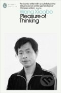 Pleasure of Thinking - Wang Xiaobo, Penguin Books, 2024