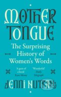 Kniha: Mother Tongue (Jenni Nuttall). Virago, 2024 Kniha: Mother Tongue (Jenni Nuttall). Virago, 2024