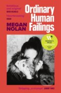 Kniha: Ordinary Human Failings (Megan Nolan). Vintage, 2024 Kniha: Ordinary Human Failings (Megan Nolan). Vintage, 2024