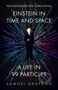 Kniha: Einstein in Time and Space (Samuel Graydon). John Murray, 2024 Kniha: Einstein in Time and Space (Samuel Graydon). John Murray, 2024