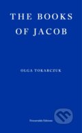 Kniha: The Books of Jacob (Olga Tokarczuk). Fitzcarraldo Editions, 2021 Kniha: The Books of Jacob (Olga Tokarczuk). Fitzcarraldo Editions, 2021