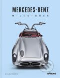 Mercedes-Benz Milestones - Michael Kockritz, Te Neues, 2024