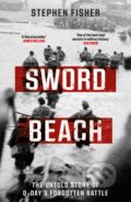Kniha: Sword Beach (Stephen Fisher). Bantam Press, 2024 Kniha: Sword Beach (Stephen Fisher). Bantam Press, 2024