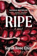 Kniha: Ripe (Sarah Rose Etter). Scribner, 2024 Kniha: Ripe (Sarah Rose Etter). Scribner, 2024