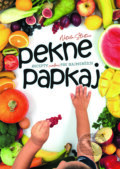Kniha: Pekne papkaj (Natália Šťastná), 2024 Kniha: Pekne papkaj (Natália Šťastná), 2024