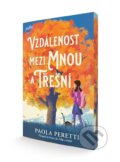 Kniha: Vzdálenost mezi mnou a třešní (Paola Peretti). Slovart CZ, 2024 Kniha: Vzdálenost mezi mnou a třešní (Paola Peretti). Slovart CZ, 2024