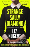 Kniha: Strange Sally Diamond (Liz Nugent). Penguin Books, 2024 Kniha: Strange Sally Diamond (Liz Nugent). Penguin Books, 2024