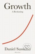 Kniha: Growth (Daniel Susskind). Allen Lane, 2024 Kniha: Growth (Daniel Susskind). Allen Lane, 2024