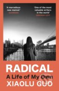 Kniha: Radical (Xiaolu Guo). Vintage, 2024 Kniha: Radical (Xiaolu Guo). Vintage, 2024