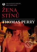 Kniha: Žena stínů (Thomas Perry). Doplněk, 2006 Kniha: Žena stínů (Thomas Perry). Doplněk, 2006