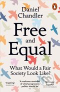 Kniha: Free and Equal (Daniel Chandler). Penguin Books, 2024 Kniha: Free and Equal (Daniel Chandler). Penguin Books, 2024