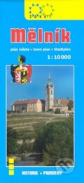 Mělník - plán města 1:10 000 (Žaket). Žaket, 2007 Mělník - plán města 1:10 000 (Žaket). Žaket, 2007