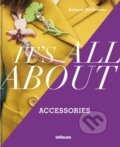 Kniha: It’s All About Accessories (Suzanne Middlemass). Te Neues, 2024 Kniha: It’s All About Accessories (Suzanne Middlemass). Te Neues, 2024