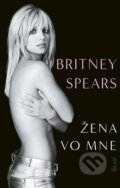 E-kniha: Žena vo mne (Britney Spears), 2024 E-kniha: Žena vo mne (Britney Spears), 2024
