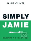 Kniha: Simply Jamie (Jamie Oliver). Penguin Books, 2024 Kniha: Simply Jamie (Jamie Oliver). Penguin Books, 2024