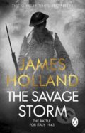 Kniha: The Savage Storm (James Holland). Penguin Books, 2024 Kniha: The Savage Storm (James Holland). Penguin Books, 2024
