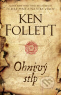 Kniha: Ohnivý stĺp (Ken Follett). Tatran, 2024 Kniha: Ohnivý stĺp (Ken Follett). Tatran, 2024