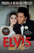 Kniha: Elvis and Me (Priscilla Presley a Sandra Harmon). Berkley Books, 2023 Kniha: Elvis and Me (Priscilla Presley a Sandra Harmon). Berkley Books, 2023
