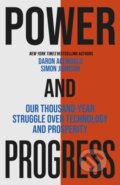 Kniha: Power and Progress (Daron Acemoglu a Simon Johnson). Basic Books, 2024 Kniha: Power and Progress (Daron Acemoglu a Simon Johnson). Basic Books, 2024