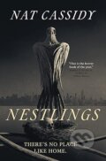 Kniha: Nestlings (Nat Cassidy). Tor Publishing Group, 2023 Kniha: Nestlings (Nat Cassidy). Tor Publishing Group, 2023