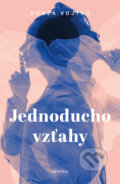 Kniha: Jednoducho vzťahy (Honza Vojtko), 2024 Kniha: Jednoducho vzťahy (Honza Vojtko), 2024