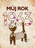 Kniha: Můj rok 1963 (Alena Breuerová). BIZBOOKS, 2024 Kniha: Můj rok 1963 (Alena Breuerová). BIZBOOKS, 2024