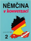 Kniha: Němčina v konverzaci 2 (Roland Schäpers, Manfred Glück a Renate Luscher). , 1991 Kniha: Němčina v konverzaci 2 (Roland Schäpers, Manfred Glück a Renate Luscher). , 1991
