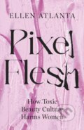 Pixel Flesh - Ellen Atlanta, Headline Book, 2024