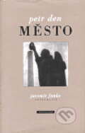 Kniha: Město (Petr Den). Kovalam, 1999 Kniha: Město (Petr Den). Kovalam, 1999